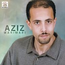 Aziz Mariwari - Laila Ya Thanawacht