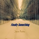 James Fischer - Search For