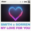 Smith Sorren - My Love For You