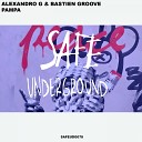 Alexandro G Bastien Groove - Pampa Nausikke Remix