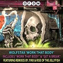 Wolfstax - Get A Break Rise Of The JellyFish Remix