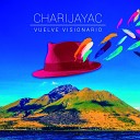 Charijayac - Nos Vemos en la Pr xima Vida