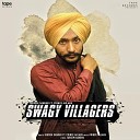 Tarsem Sandhu feat Prince Aulakh - Swagy Villagers