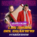 Los Reyes del Cuarteto feat Fabi n Show - Volver s a mi cama Single