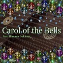 Gage Milton feat Hammer Dulcimer - Carol of the Bells