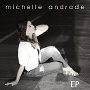 Michelle Andrade - Bailar Radio Edit