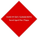 Make My Day - Secret Agent Man