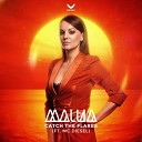 Malua feat MC Diesel - Catch The Flares Radio Edit