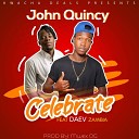 John Quincy - Celebrate