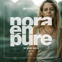 Nora En Pure - In Your Eyes Club Edit