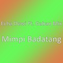 Echa Dewi feat Gabao Mix - Mimpi Badatang