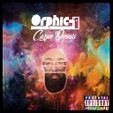 Orphic 1 - Frequent Pt 2