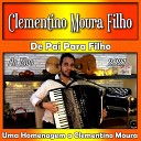 Clementino Moura Filho - Vem vem Ao Vivo