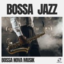 Bossa Nova Musik - Bossa Nova Jazz