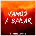 DJ Ren Abrego - Vamos a Bailar