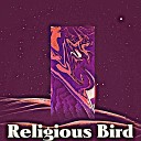 Priscilla Fortune - Religious Bird