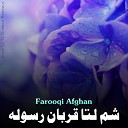 Farooqi Afghan - Sham La Ta Qurban Rasoola