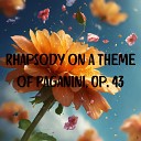 Los Incate os Julio Miguel - Rhapsody on a Theme of Paganini Op 43