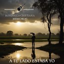 Rondalla Cristiana Memorial - Por El Poder De Tu Amor