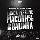 DJ Souza Original DJ P7 MC Flavinho - Lanc a Perfume Maconha e Balinha
