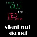 Signore Olli feat da Leo ausm Isardoi - Vieni qui da noi Mamabua Do setz die her…