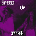 511th - Я не говорил о любви Speed Up