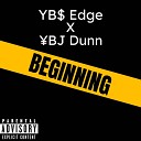 YB Edge BJ Dunn - Beginning