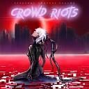 Crowd Riots - Ночь