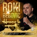 Roki Begovic - Hocemo li zapevati Live