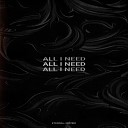 Movedi Eternal - All I Need