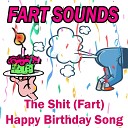 Fart Sounds - The Shit Fart Happy Birthday Song