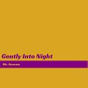 Mr Seacow - Gently into Night