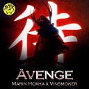 Marin Hoxha Vinsmoker - Avenge