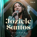 Joziele Santos feat Gabrielli Sousa - Amanhecer
