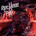 Reckless Pile - Dance of the Devil