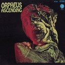 Orpheus - Walk Away Renee