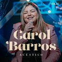 Carol Barros - Em Teu Altar