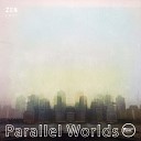 Zen LoFi - Parallel Worlds