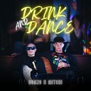 Donzo X Mitchi - Drink and Dance