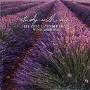 Sebastian Riegl - Relaxing Lavender Field Wind Ambience Pt 4