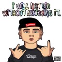 7moKlb - I Will Not Die Without Achieving It