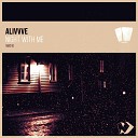 Alivvve - Night with Me Original Mix