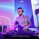 DJ Nemati Otto Zakiriy - Shum Bola Intro