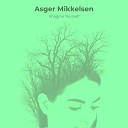 Asger Mikkelsen - Focus on the Sensation