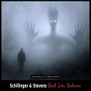 Schillinger Stevens - Back into Darkness