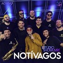 Not vagos - Acerta em Cheio Ao Vivo