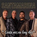 Santamarina - Como Vos No Hay Dos