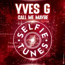 Yves G - Call Me Maybe Extended Mix