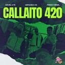 Armando OG feat Freddy Rebel ShonAtr - Callaito 420