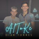 Diar Torres - Altoke
